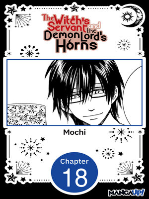 cover image of The Witch's Servant and the Demon Lord's Horns, Chapter 18